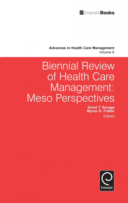 Biennial Review of Health Care Management