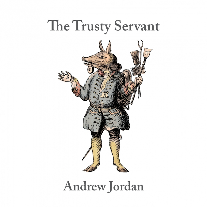 The Trusty Servant