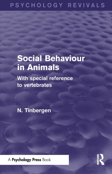 Social Behaviour in Animals (Psychology Revivals)