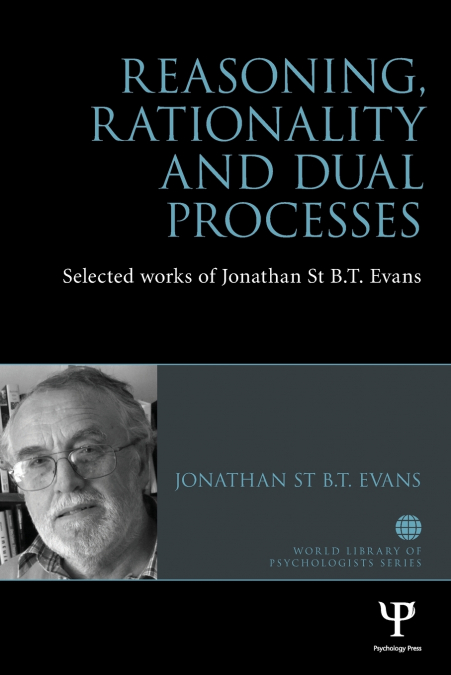 Reasoning, Rationality and Dual Processes