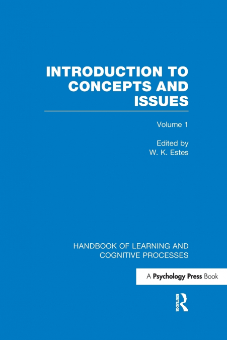Handbook of Learning and Cognitive Processes (Volume 1)