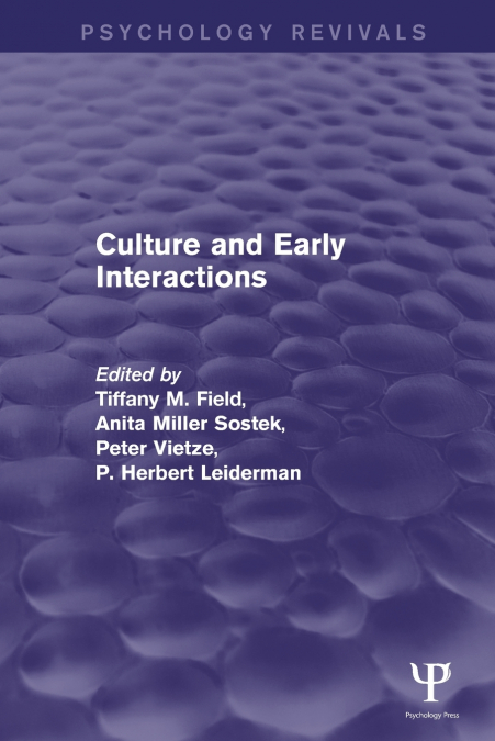 Culture and Early Interactions