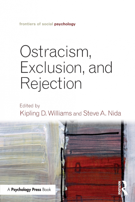 Ostracism, Exclusion, and Rejection
