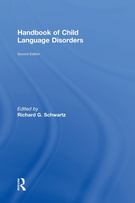 Handbook of Child Language Disorders