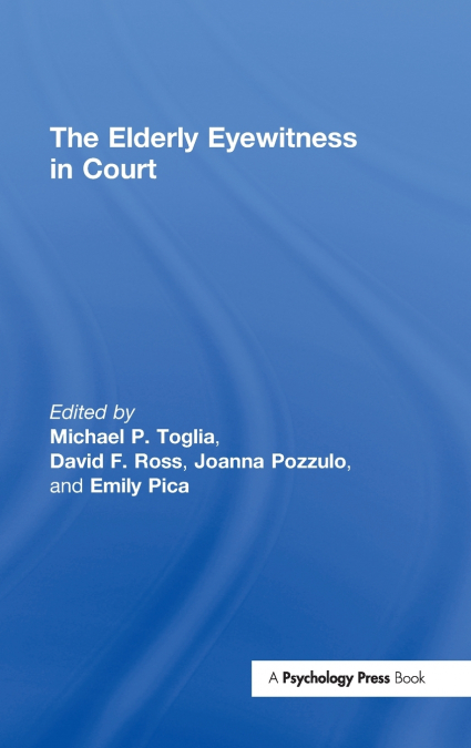 The Elderly Eyewitness in Court