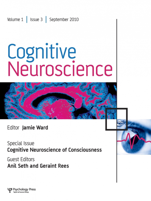 Cognitive Neuroscience of Consciousness