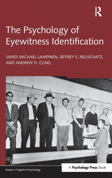 The Psychology of Eyewitness Identification