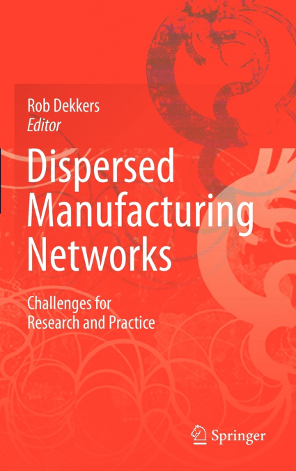 Dispersed Manufacturing Networks