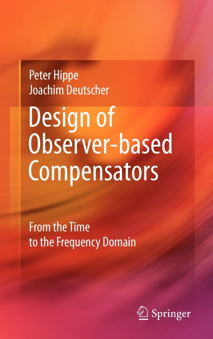 Design of Observer-based Compensators