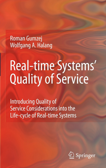 Real-time Systems’ Quality of Service