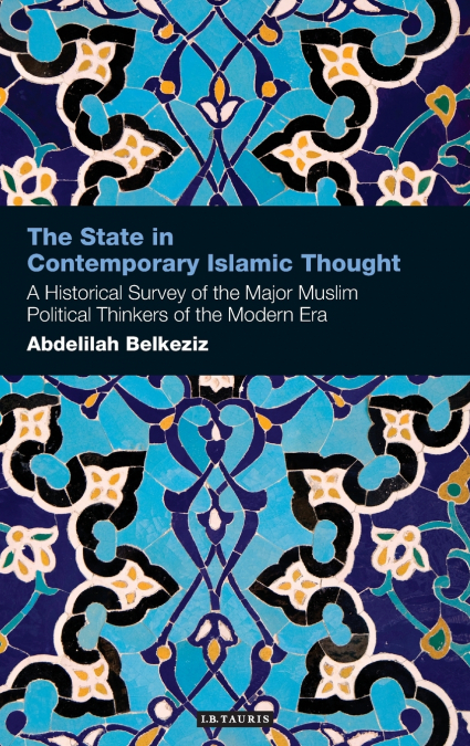 The State in Contemporary Islamic Thought