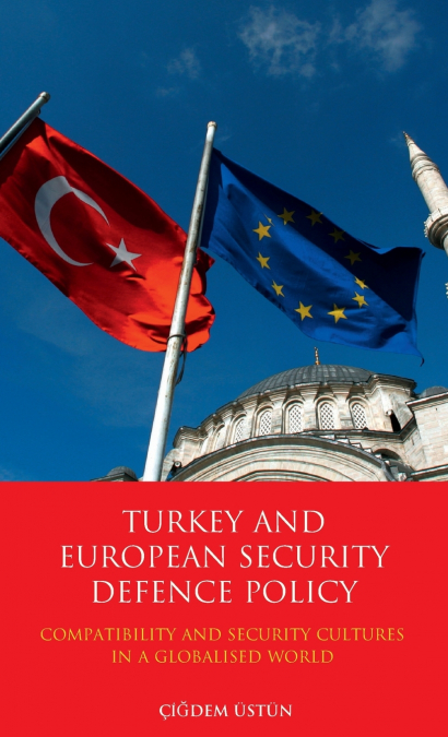 Turkey and European Security Defence Policy