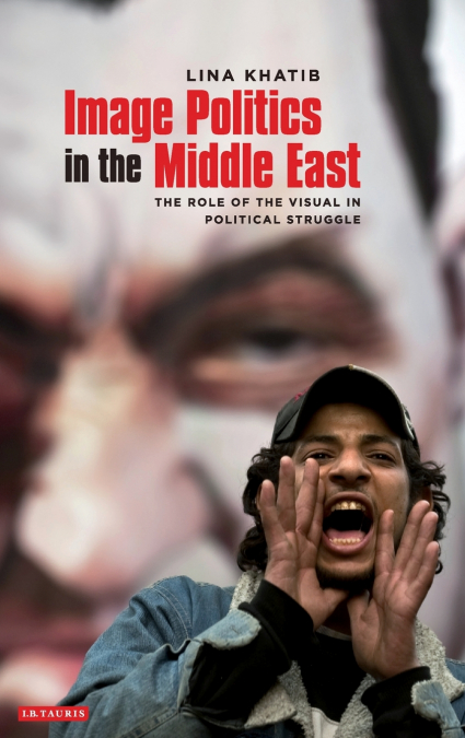 Image Politics in the Middle East