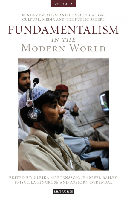 Fundamentalism in the Modern World Vol 2