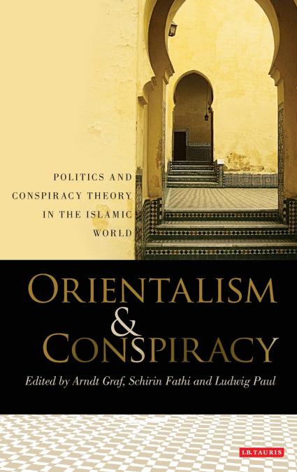 Orientalism and Conspiracy