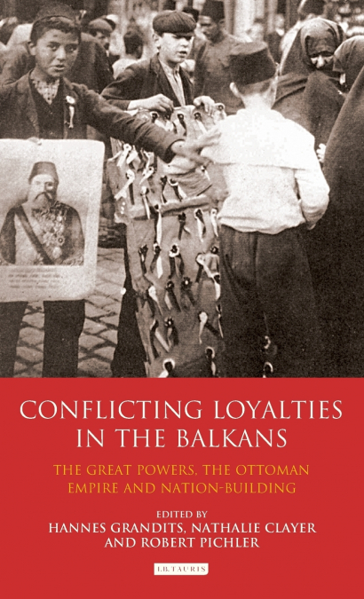 Conflicting Loyalties in the Balkans
