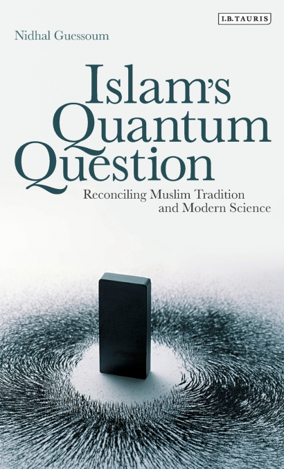 Islam’s Quantum Question
