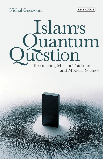 Islam’s Quantum Question
