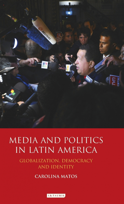 Media and Politics in Latin America