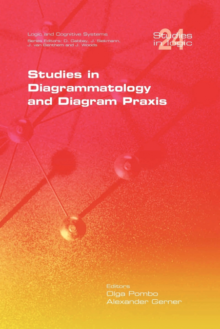 Studies in Diagrammatology and Diagram Praxis