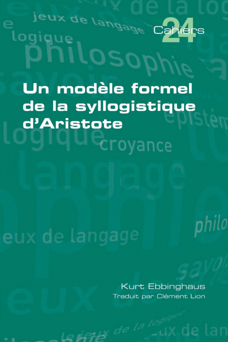 Un modèle formel de la syllogistique d’Aristote