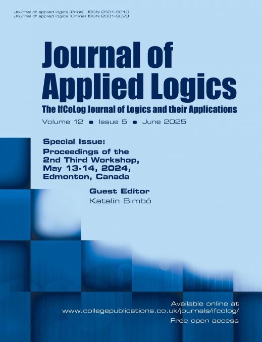Journal of Applied Logics. The IfCoLog Journal of Logics and their Aplications. Volume 12, issue 5, June 2025.  Special Issue