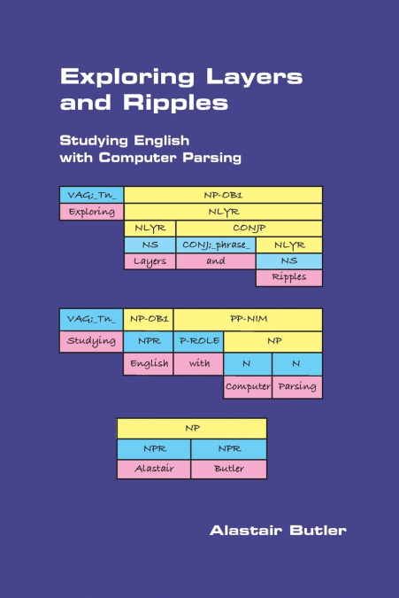 Exploring Layers and Ripples. Studying English with Computer Parsing