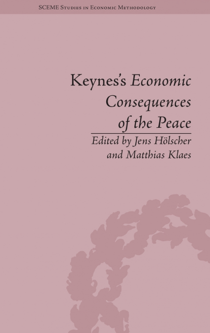 Keynes’s Economic Consequences of the Peace