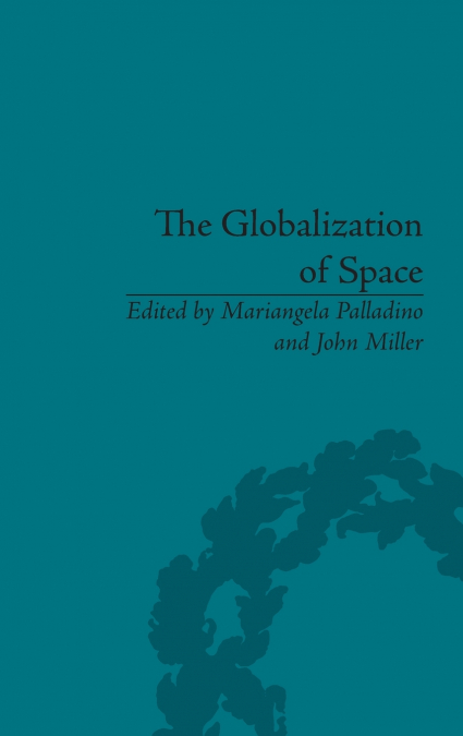 The Globalization of Space