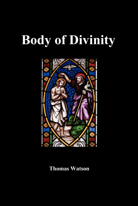 A Body of Divinity