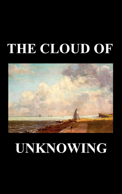 The Cloud of Unknowing