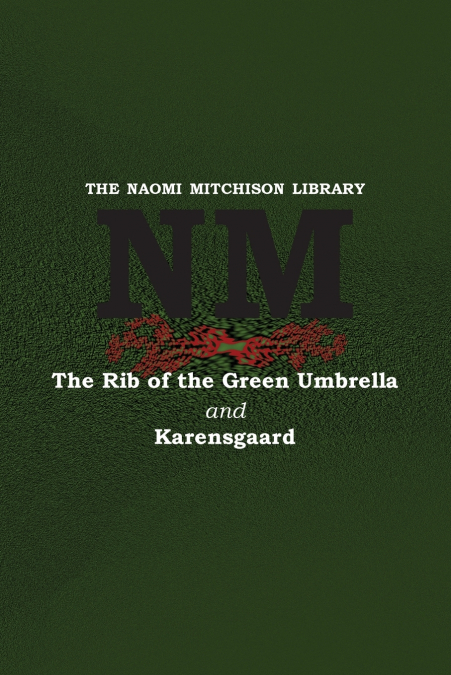 The Rib of the Green Umbrella and Karensgaard