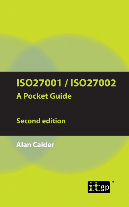 ISO27001/ISO27002 a Pocket Guide - Second Edition
