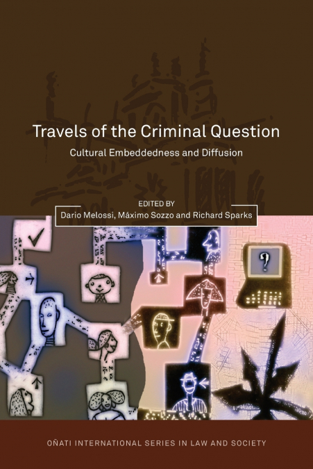 Travels of the Criminal Question