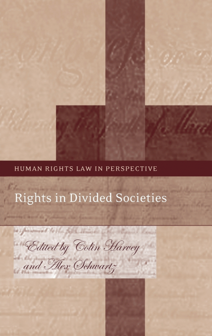 Rights in Divided Societies