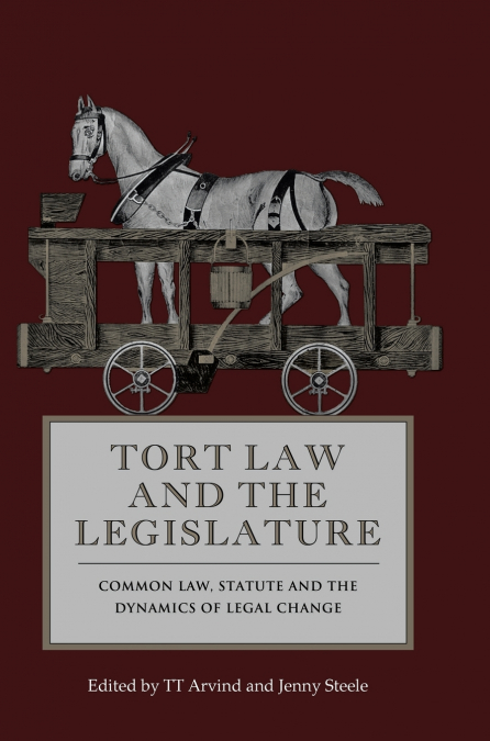 Tort Law and the Legislature