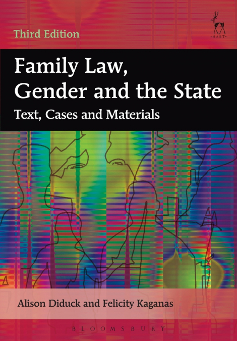Family Law, Gender and the State Text, Cases and Materials