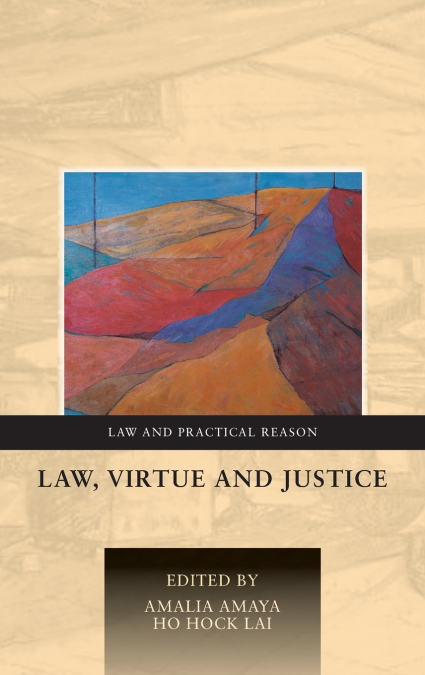 Law, Virtue and Justice
