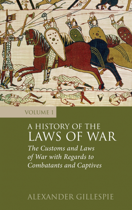 A History of the Laws of War