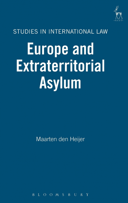 Europe and Extraterritorial Asylum