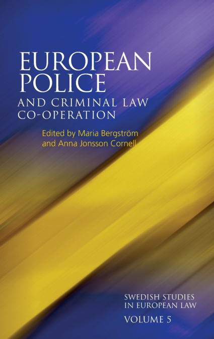European Police and Criminal Law Co-Operation