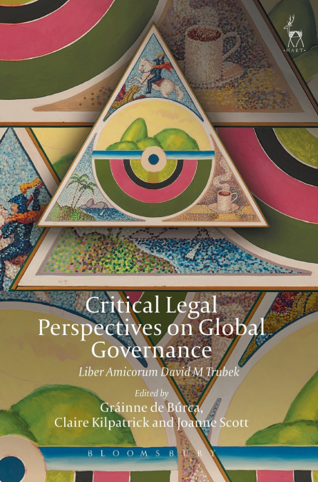 Critical Legal Perspectives on Global Governance