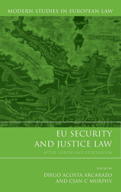 EU Security and Justice Law