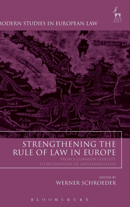 Strengthening the Rule of Law in Europe