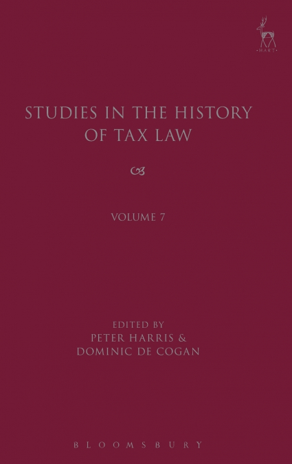 Studies in the History of Tax Law, Volume 7