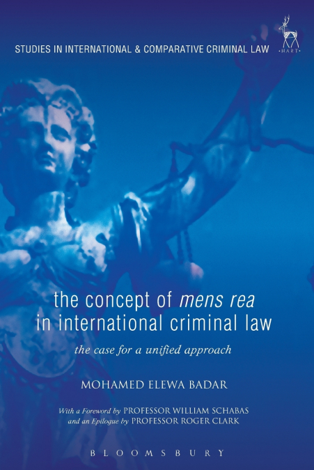 The Concept of Mens Rea in International Criminal Law
