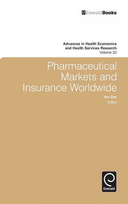 Pharmaceutical Markets and Insurance Worldwide