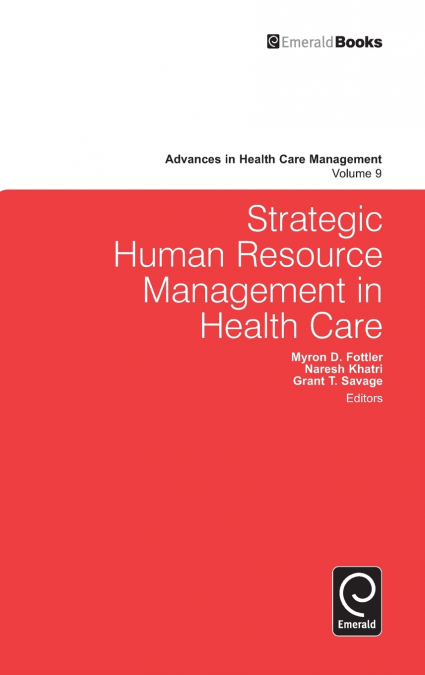 Strategic Human Resource Management in Health Care