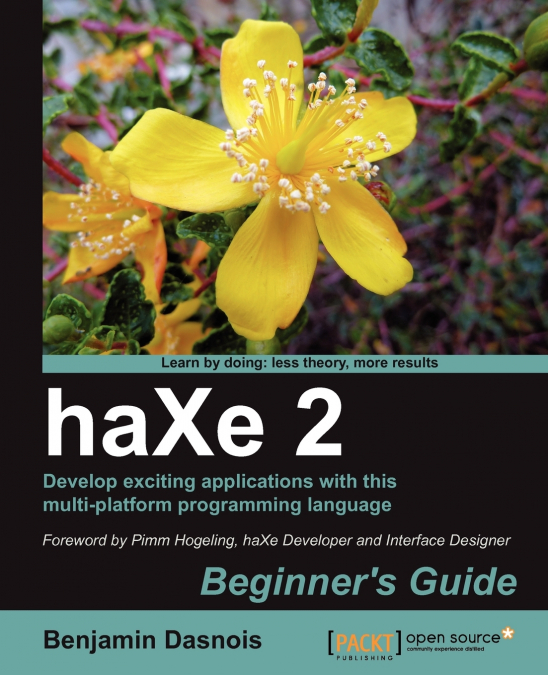 Haxe 2 Beginner’s Guide