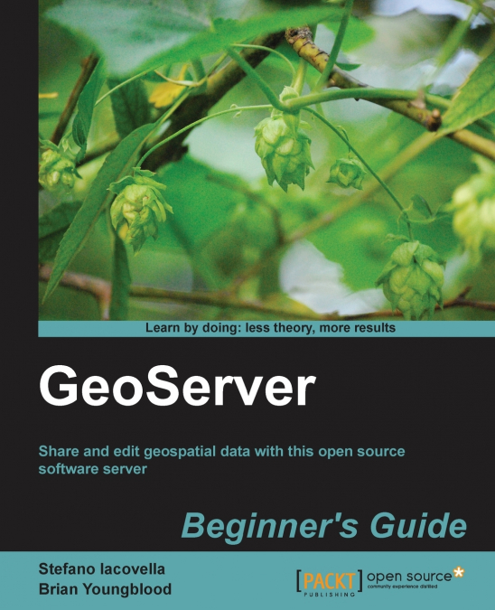 Geoserver Beginner’s Guide